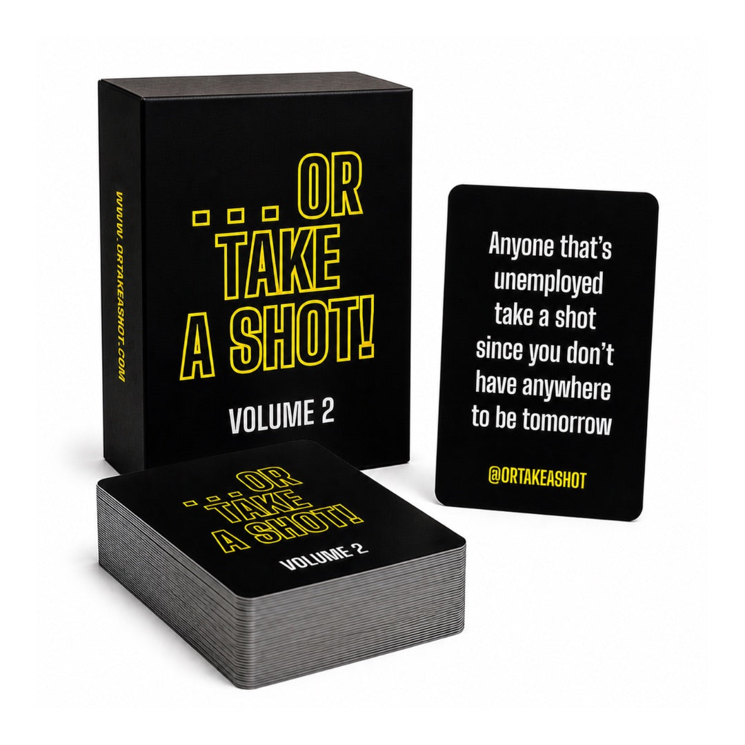 Volume 2 Or Take A Shot